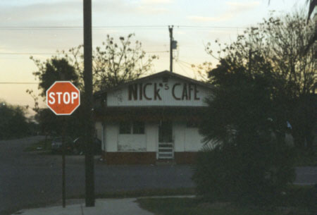 Nick�s Cafe has the best hamburgers anywhere.  Don�t ask for fries -- he doesn�t have them.  Burgers and chile are the only items on the menu.  Nick�s doesn�t seem to keep regular hours.  Some days, he�s not open at all.  Sometimes he opens only for a couple of hours.  More often, you�ll find him open only after midnight.