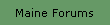 Maine Forums