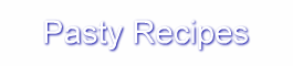 Pasty Recipes