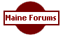 Maine Forums