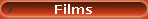Films