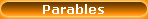 Parables