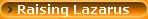 Raising Lazarus