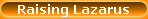 Raising Lazarus